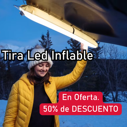 TIRA DE LUZ LED INFLABLE ®  Lleva luz a cualquier lugar del mundo.